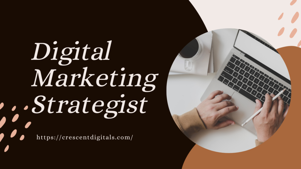 Digital Marketing Strategist
