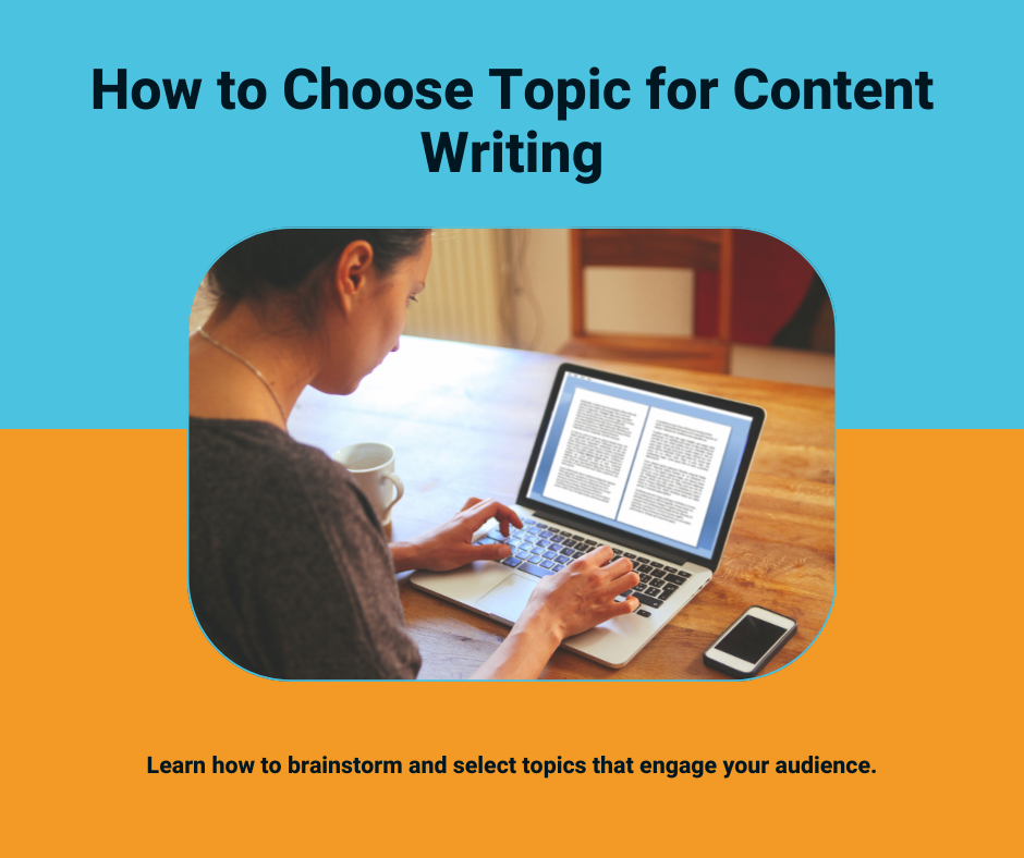 How to Choose Topic for Content Writing