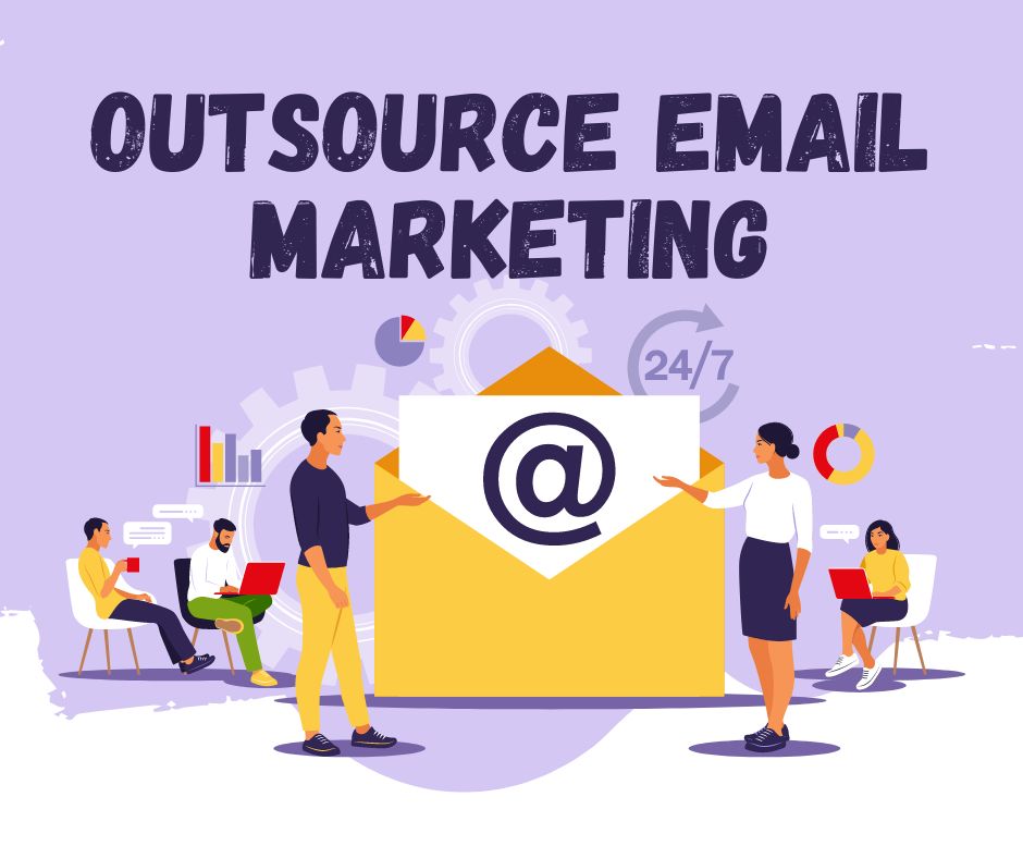 Outsource Email Marketing