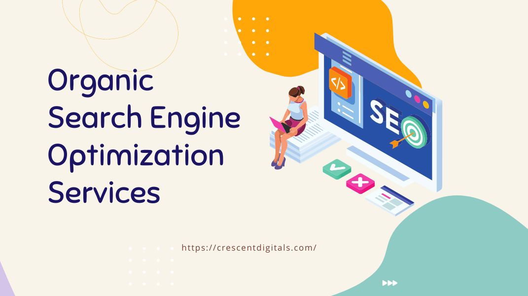 Organic Search Engine Optimization Services